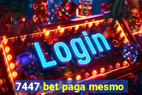 7447 bet paga mesmo